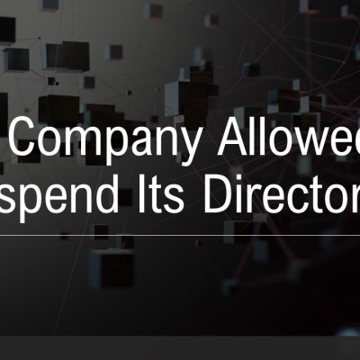 Is a Company Allowed to Suspend Its Directors?